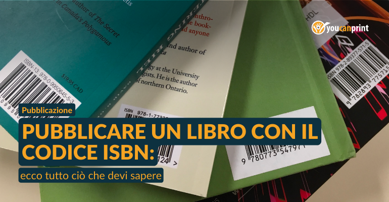 Pubblicare un libro con il codice ISBN: ecco tutto ciò che devi sapere
