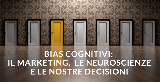 bias cognitivi influiscono sulle decisioni