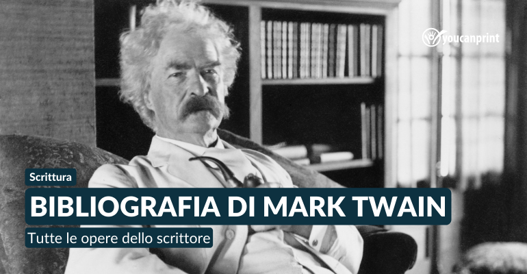 Bibliografia di Mark Twain: l’elenco dei libri pubblicati